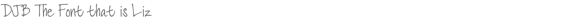 Sample characters DJB The Font that is Liz Font